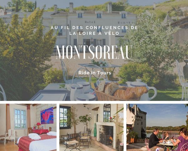 Monstoreau hotel loire velo voyage famille vacances ride in tours