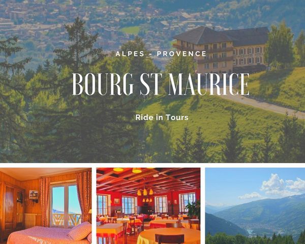 Bourg st Maurice hotel voyage moto Alpes Provence
