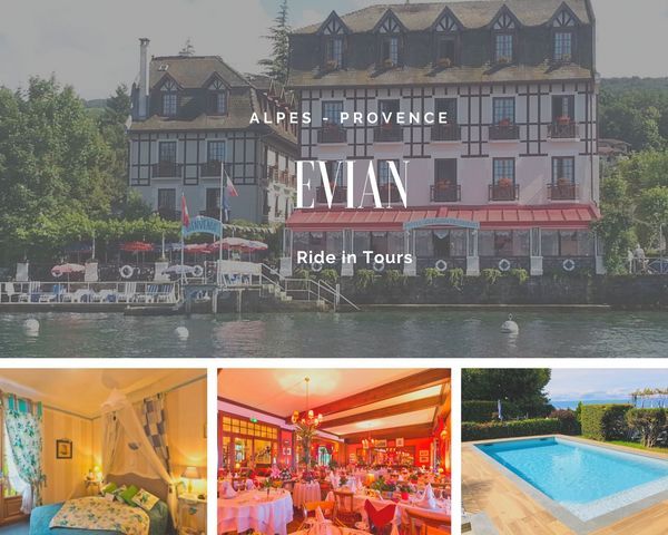 Evian hotel voyage moto Alpes Provence