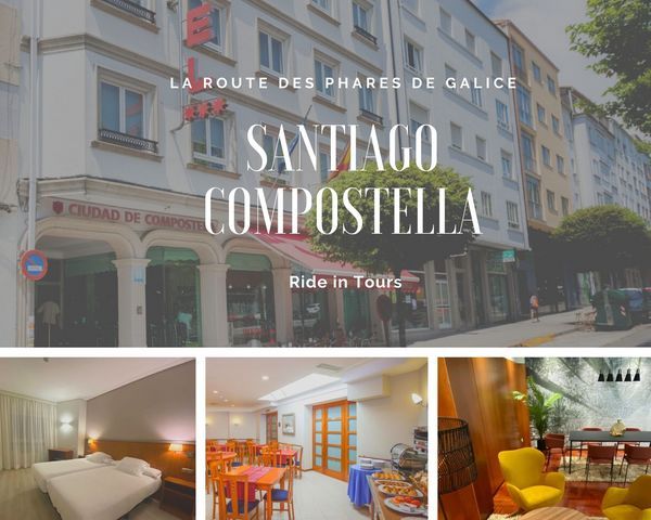 Santiago compostella hotel voyage moto Galice